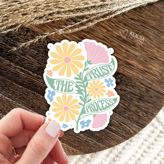 Trust The Process Stickers / Floral Self Care Stickers / Mental Health Waterproof Vinyl Sticker / Retro Aesthetic Flowers Decal