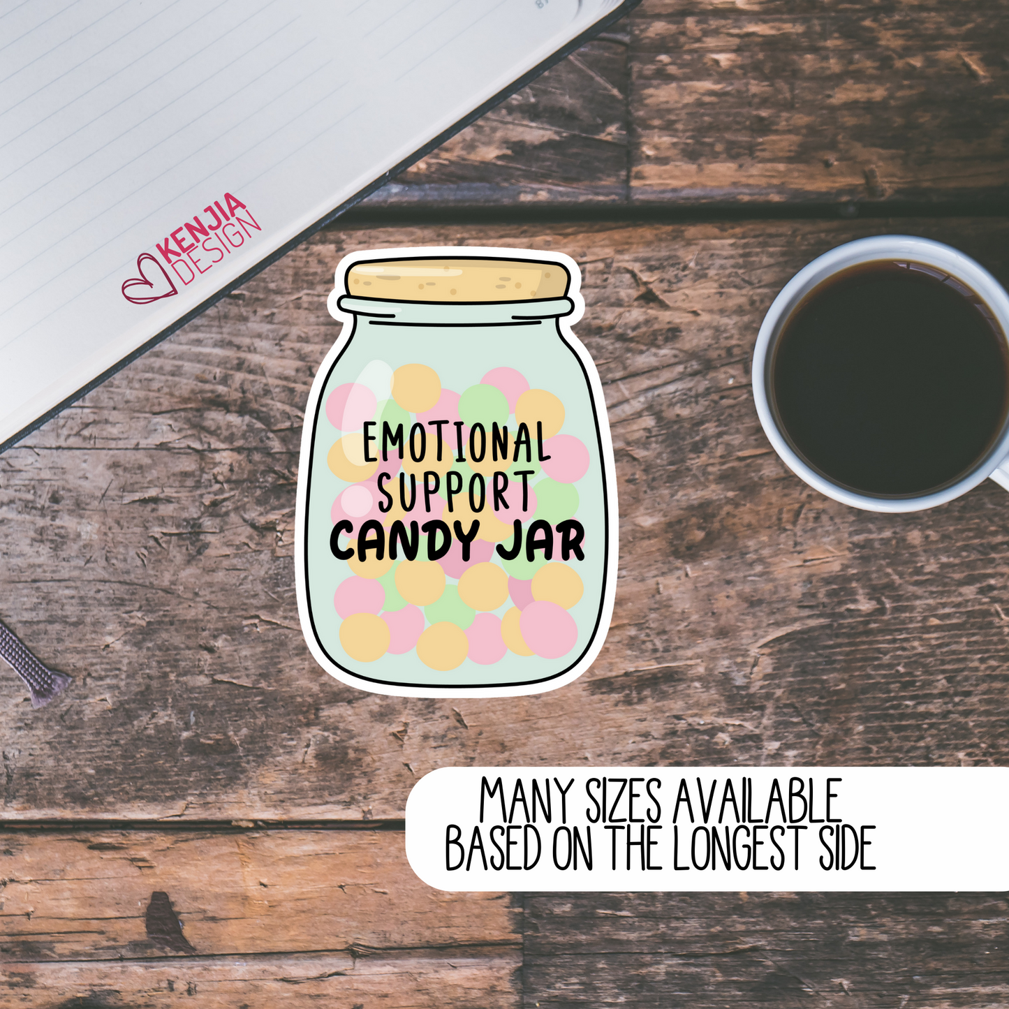Emotional Support Candy Jar Funny Stickers  ,Motivational Gifts, Candy Jar Decoration for Office, Desk, Friends, Boss, Kindle