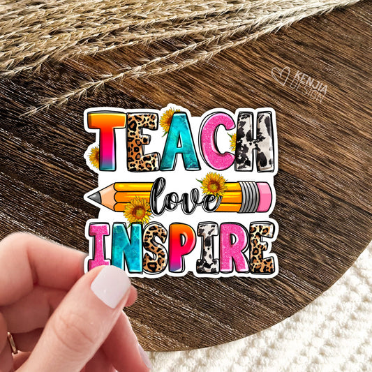 Teach Love Inspire Sticker / Teacher Gift / Teacher Appreciation Week / Teacher's Day / Western Teacher / Teacher Life / Kindle Sticker