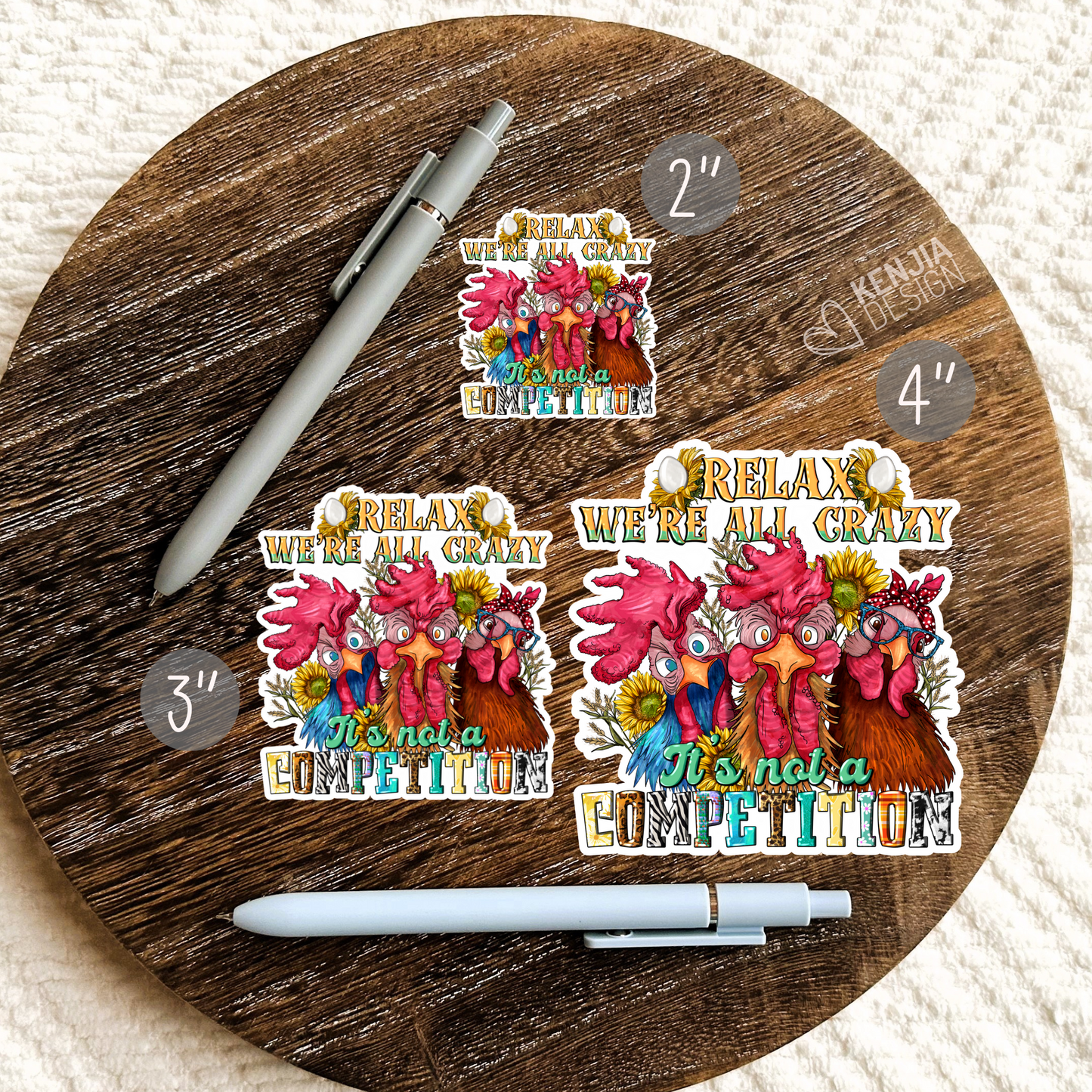 Relax We're All Crazy It's Not Competition Stickers / Cute Chicken Farm Animals / Farm Life / Farm Love Sticker