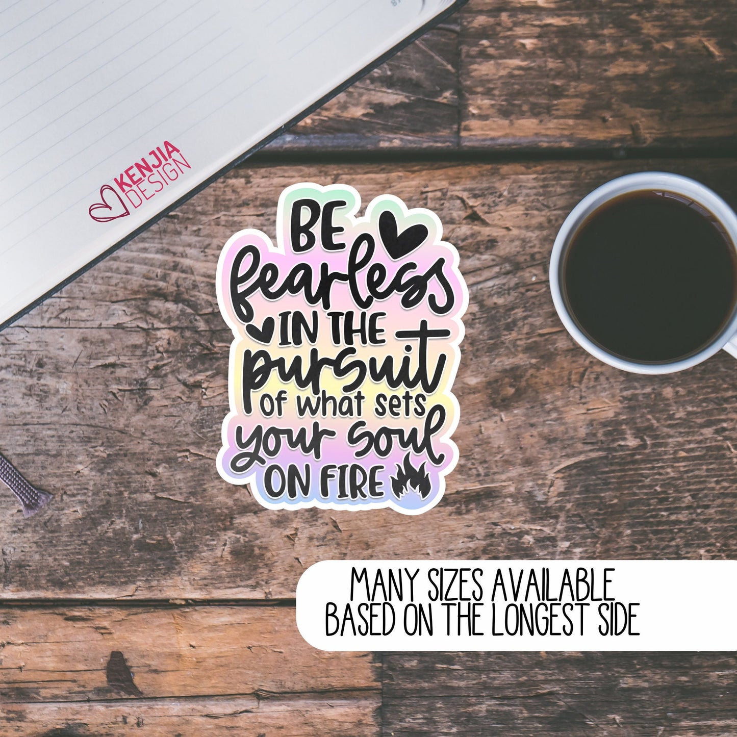 Be Fearless In the Pursuit of What Sets Your Soul On Fire, Mental Health Stickers and Fridge Magnets, Christian Inspirational and Motivation