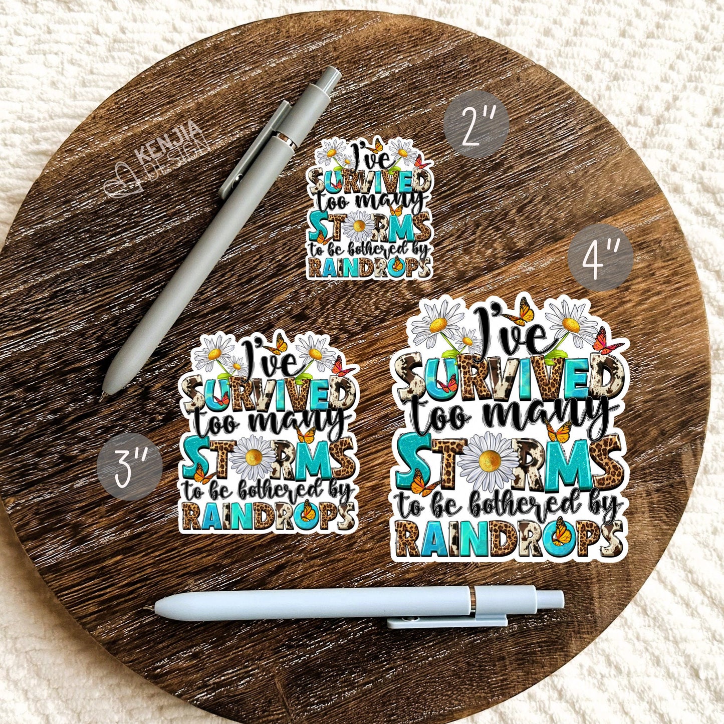 I've Survived Too Many Storms To Be Bothered By Raindrops Stickers  / Inspirational Motivational Quotes / Mom Stickers for Kindle