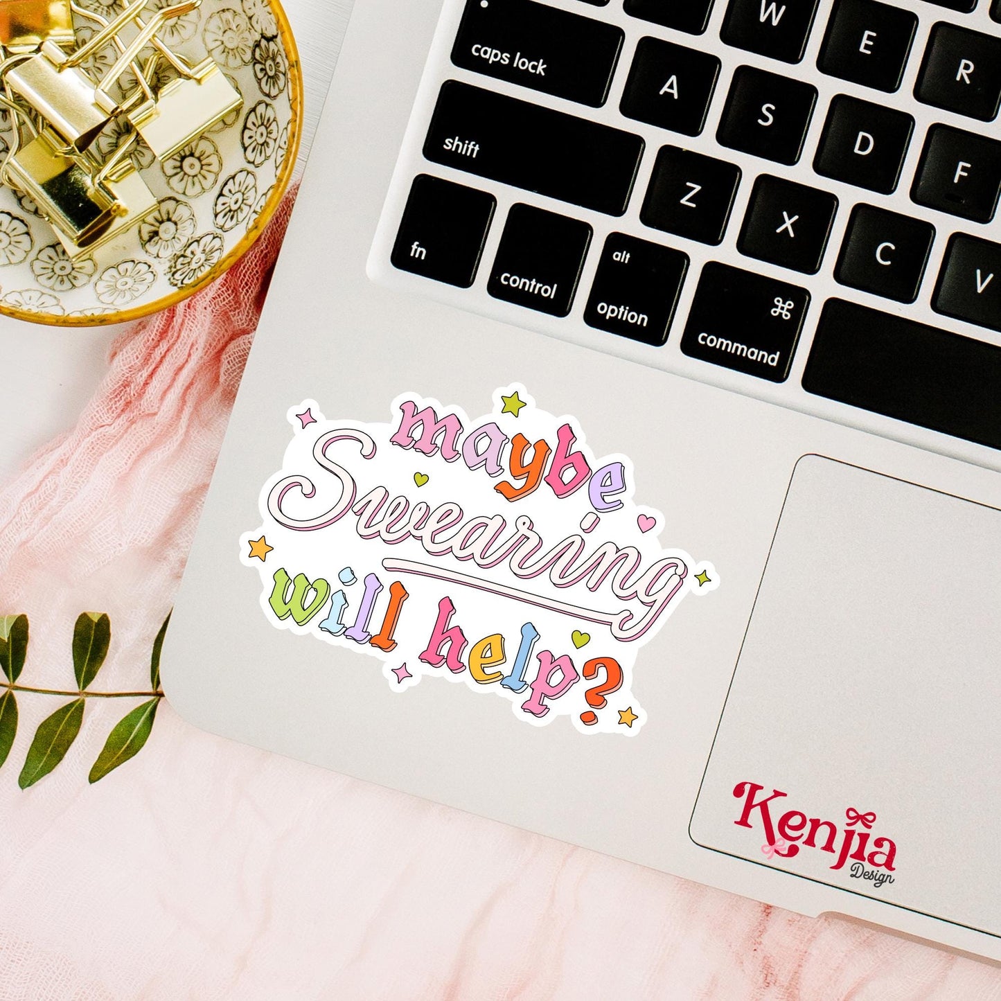 Maybe Swearing Will Help Sticker / Cute Relatable Humor Sticker / Funny Sarcastic Quote / Aesthetic Stress Relief Gift / Adult Humor