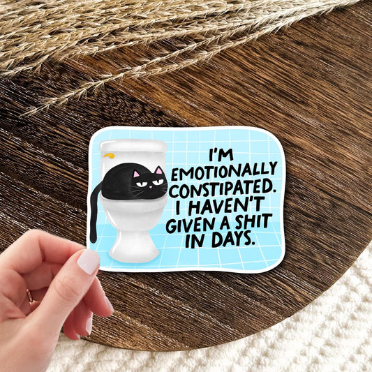 Emotionally Constipated Cat Sticker / Funny Kitty Gift / Sarcastic Humor Decal / Black Feline Lover / Rude Bathroom Art / Snarky Present