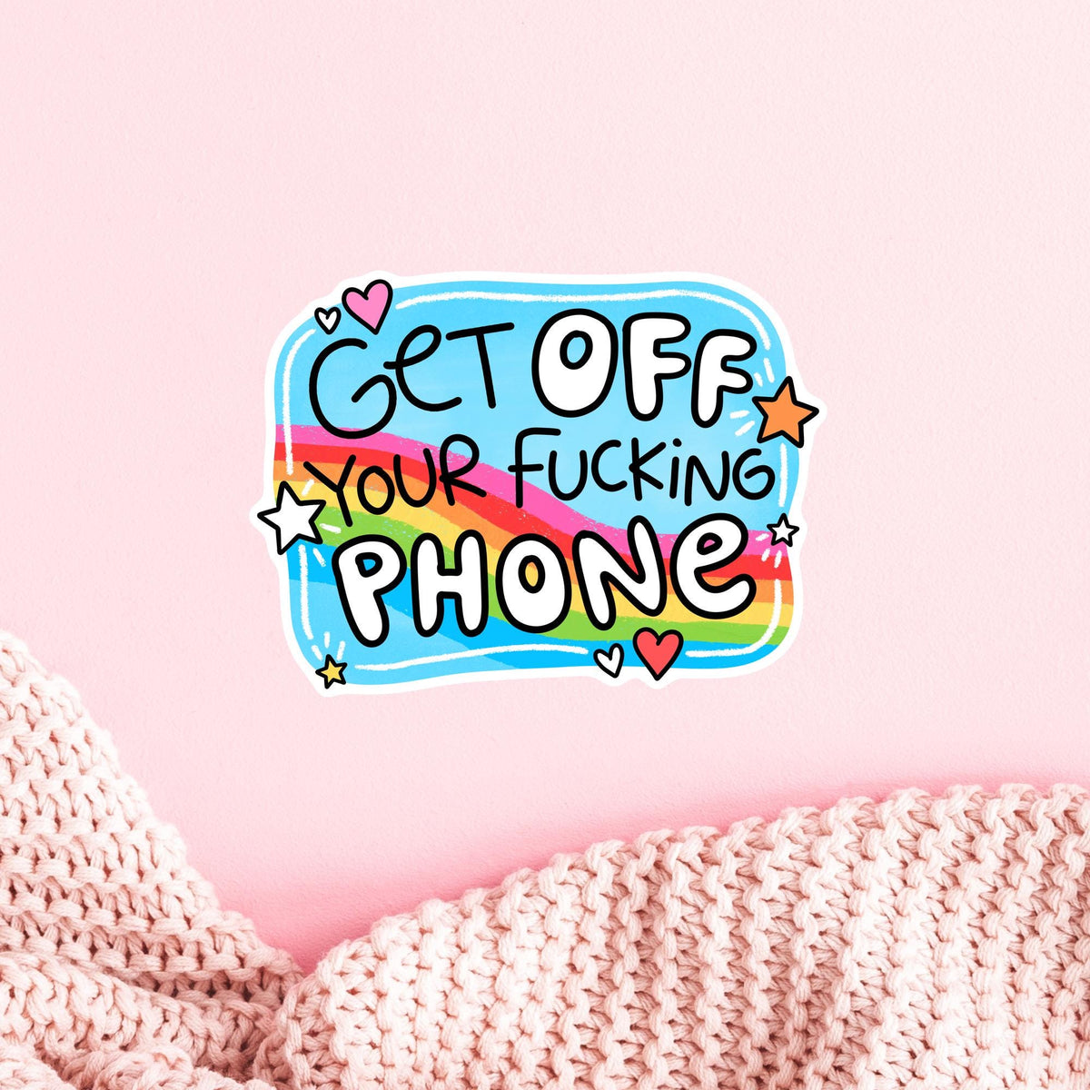 Funny rainbow quote vinyl sticker on a pink background, cute holographic and matte finish decal, stocking stuffer gift for friends