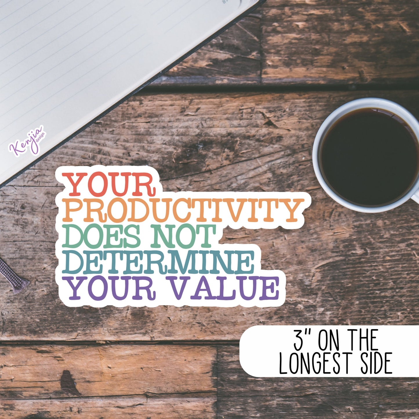 Your Productivity Does Not Determine Your Value Stickers, Waterproof Vinyl Sticker for gift, planner, book, laptop for ADHD and Anxiety