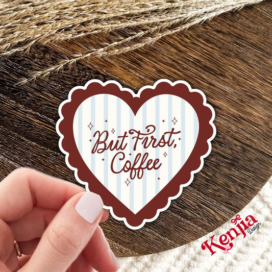 But First Coffee Sticker / Cute Heart Coffee Lover Sticker / Vintage Aesthetic Vinyl Decal for Laptop / Kindle Stickers / Water Bottle Gift