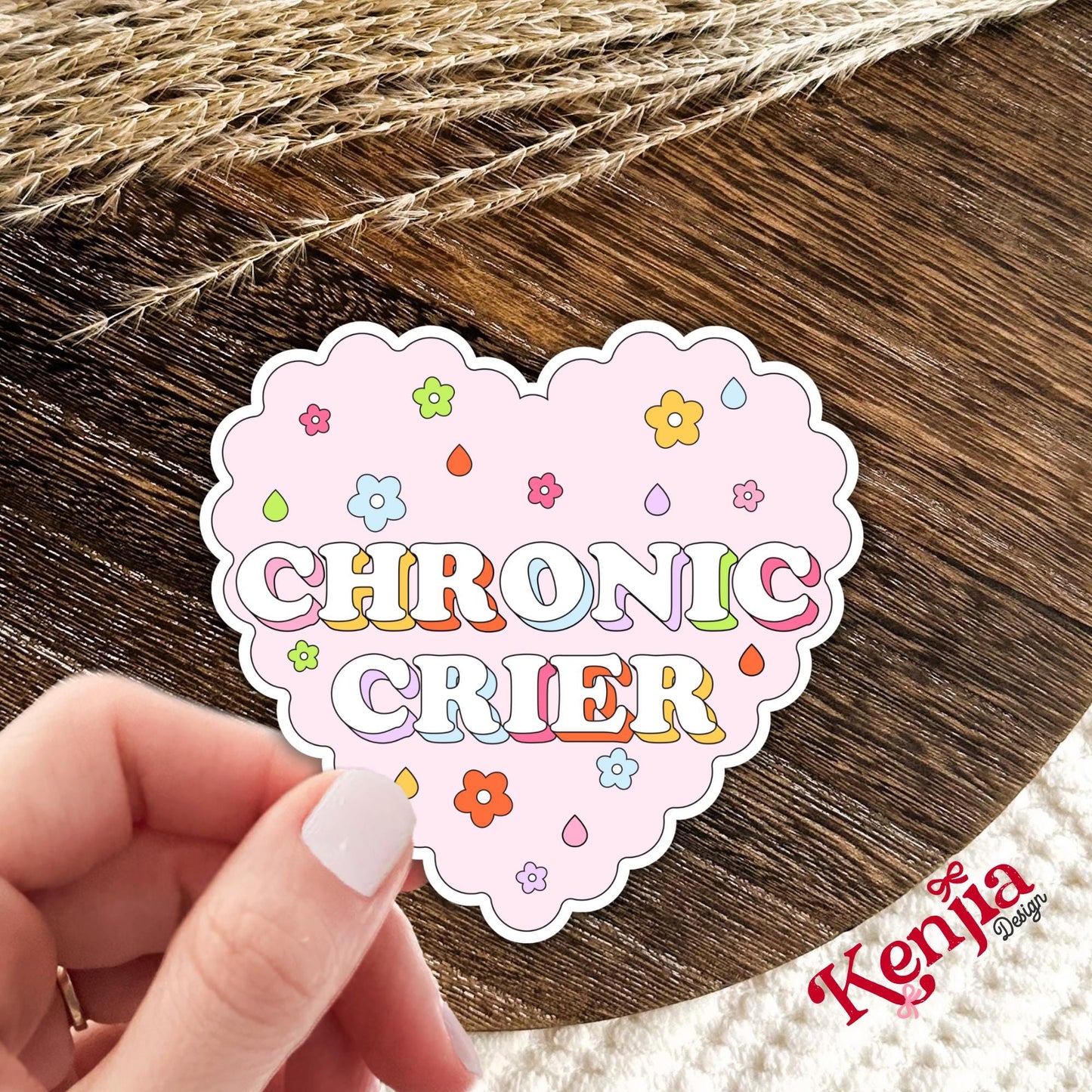 Chronic Crier Sticker / Funny Cute Mental Health Sticker / Relatable Emotional Girl Anxiety Gift / Overthinking Sticker / Self Care