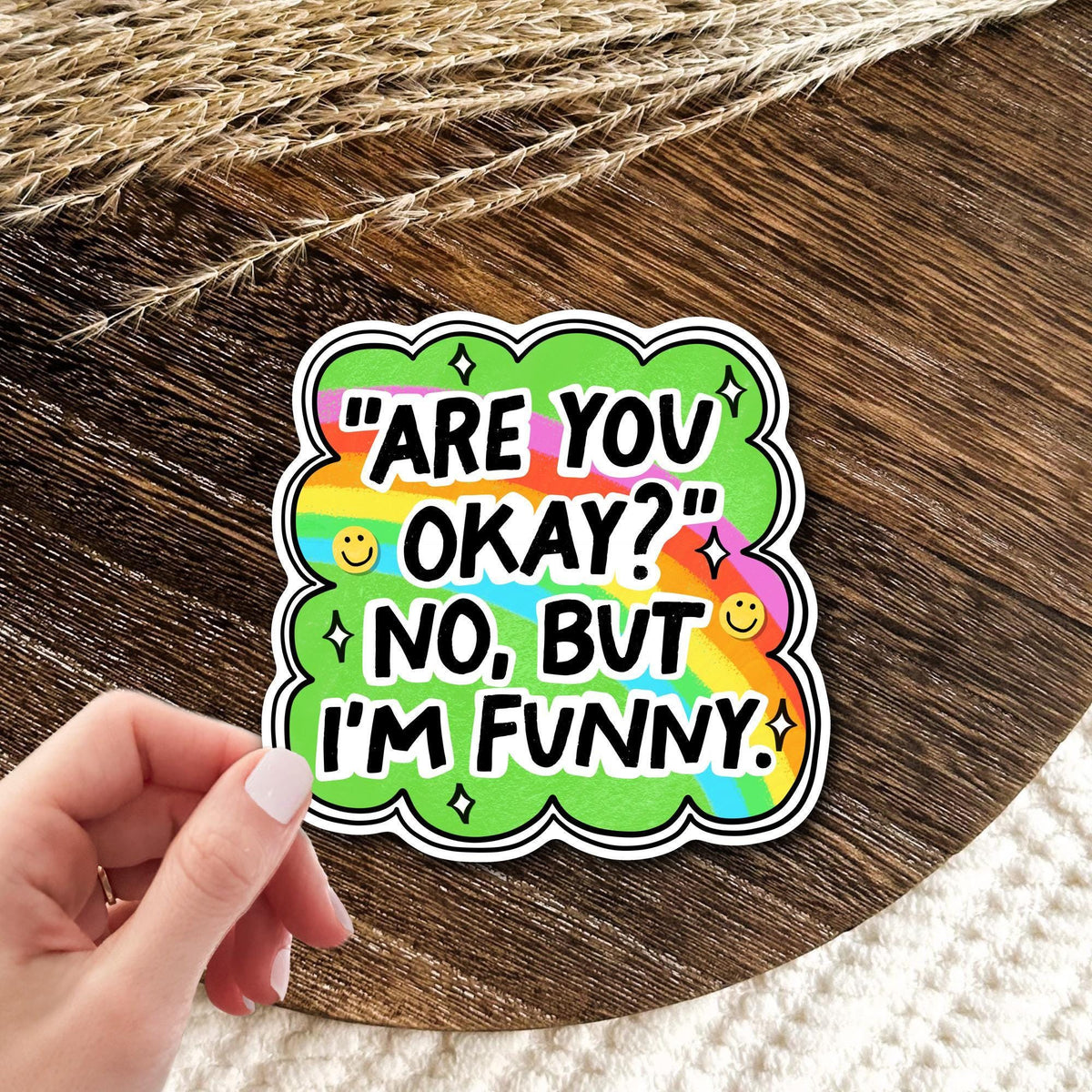 Are You Okay Sticker / Funny Sarcastic Gift / Dark Humor Decal / Relatable Meme Art / Green Rainbow Cloud / Cute Snarky Quote Design