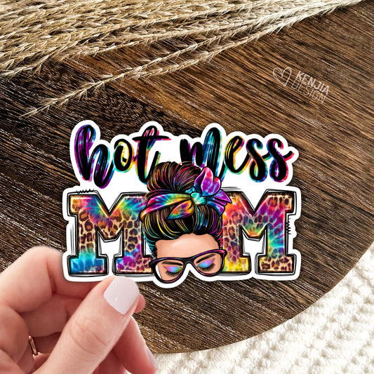 Hot Mess Mom Stickers  / Messy Bun / Western Mother's Day Gifts / Mama Funny Quote / Sarcastic Mom Life Humor / Motherhood Stickers