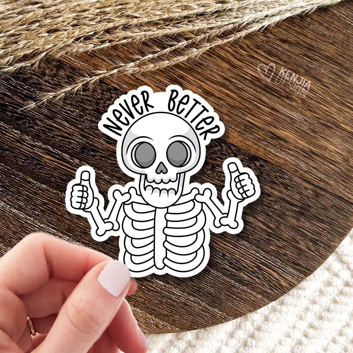 Never Better Skeleton Stickers  / Sacrastic Dead Inside Gifts / Funny Halloween Skull Mental Health Mom Stickers