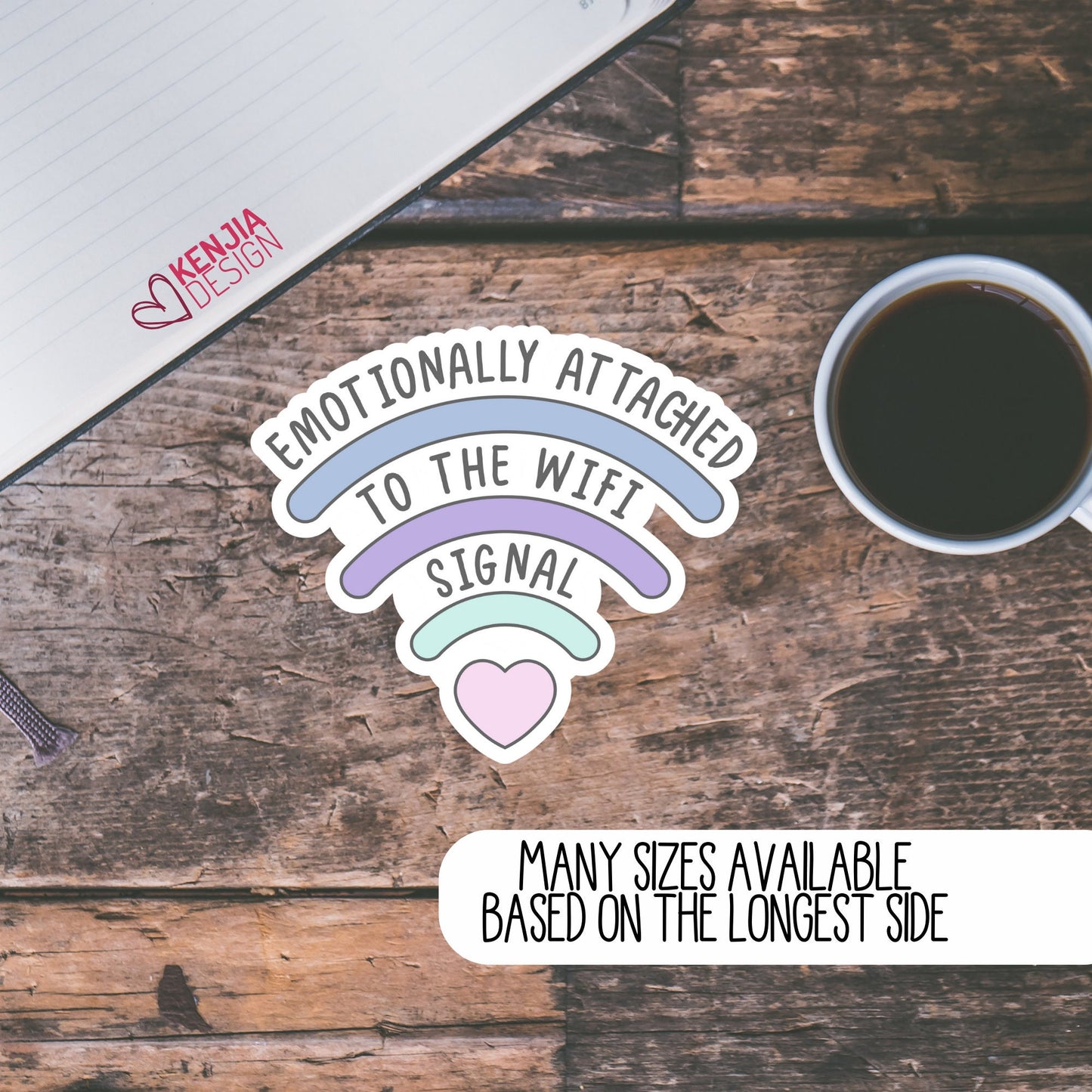 Emotionally Attached to Wifi Signal Funny Stickers and Fridge Magnets Humor Deco for Laptop, Planner Stickers, Cool Teenager Gifts