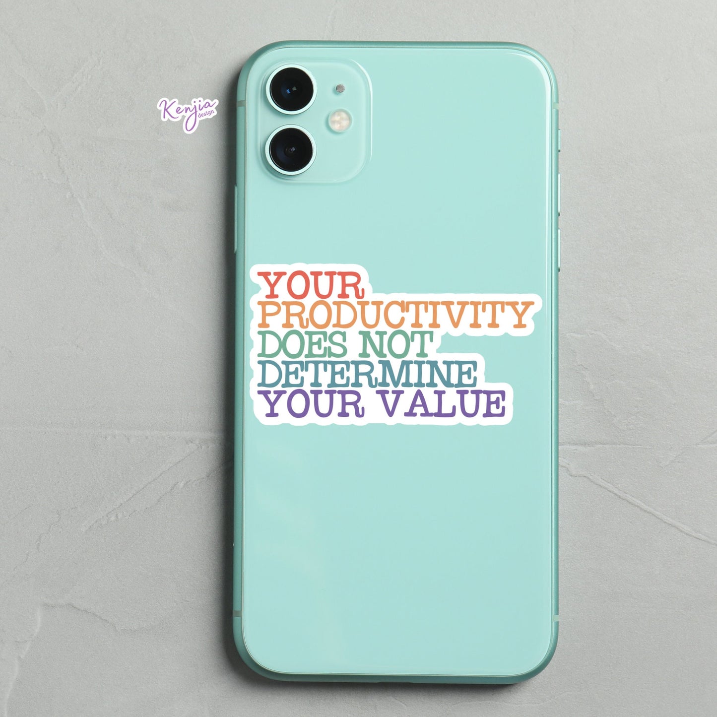 Your Productivity Does Not Determine Your Value Stickers, Waterproof Vinyl Sticker for gift, planner, book, laptop for ADHD and Anxiety