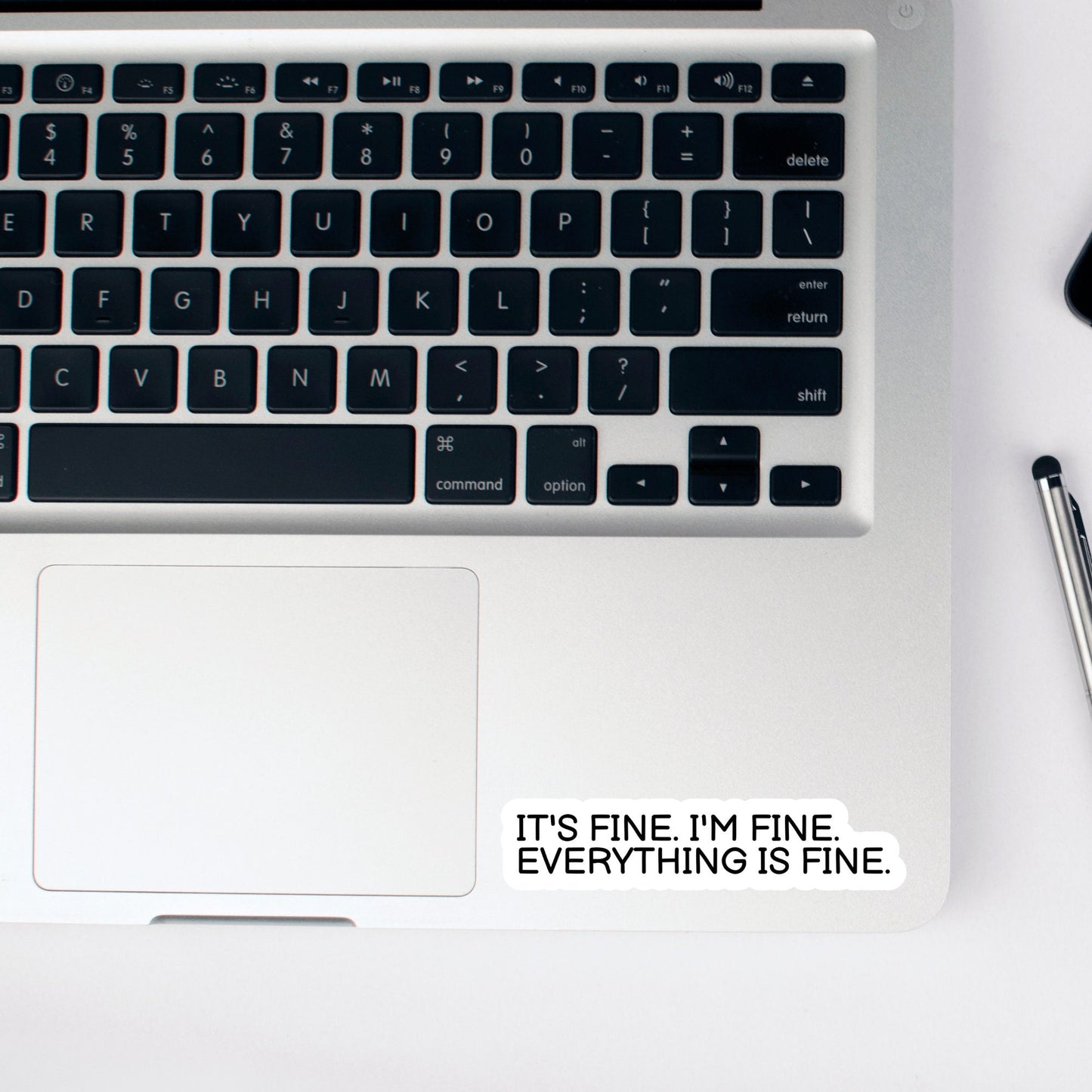It's Fine i'm fine Everything is fine, Positive Quote, Waterproof and Dishwasher Safe Handmade cute Vinyl Sticker for gift, planner, laptop