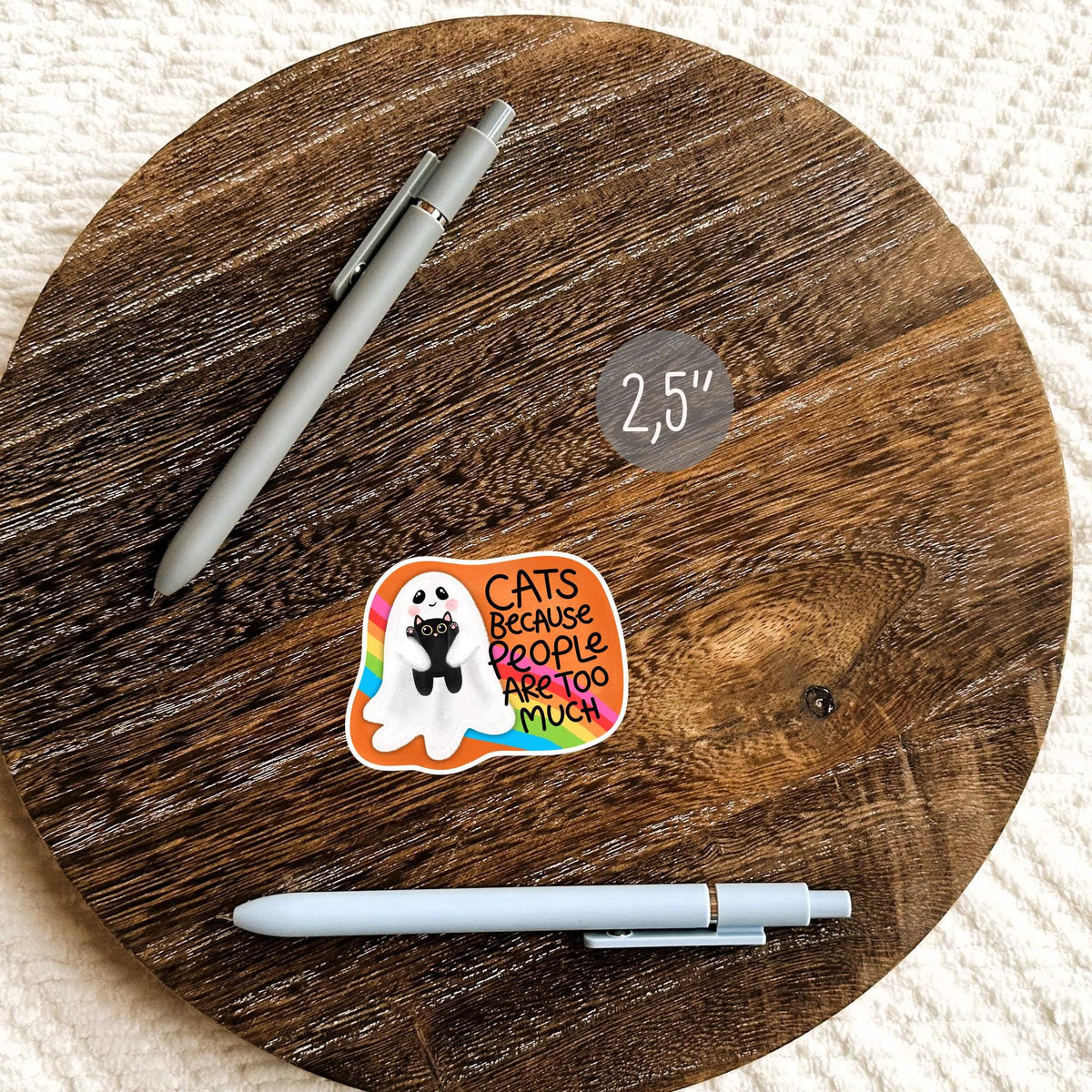 Cats Because People Are Too Much die-cut sticker on a wooden planner, cute aesthetic decal for journals and desk decor