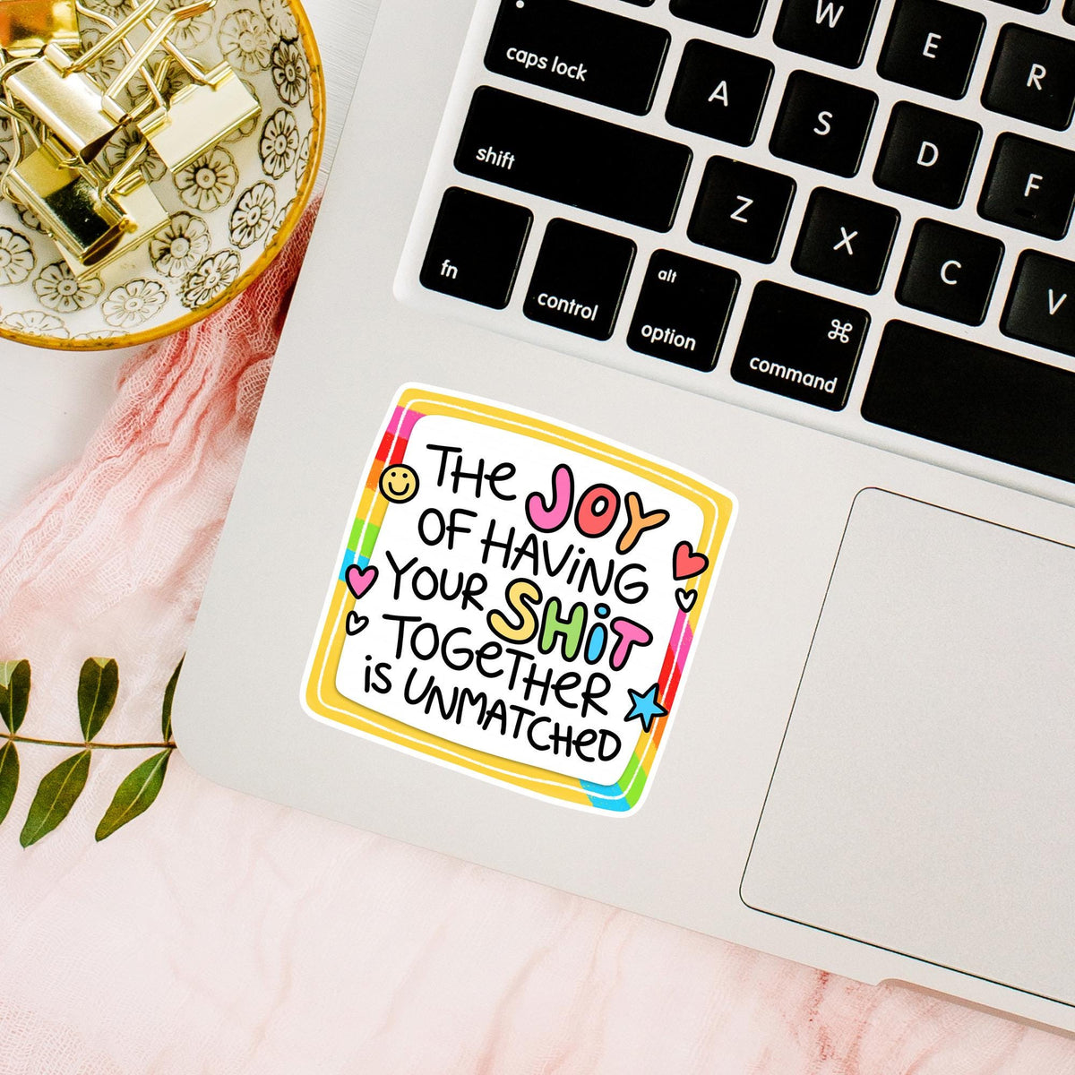 Joy Of Having Your Life Together waterproof sticker on a laptop, sarcastic rainbow decal for adulting humor lovers