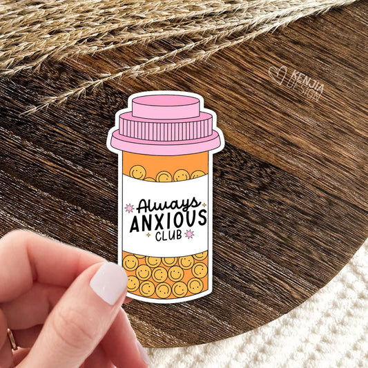 Always Anxious Club Stickers / Anxiety Sticker/ Retro Mental Health Stickers / Funny Quote Laptop & Kindle Stickers