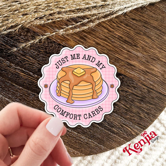 Just Me and My Comfort Carbs Sticker / Cute Pancake Sticker / Food Lover Laptop Decal / Cozy Kindle Sticker