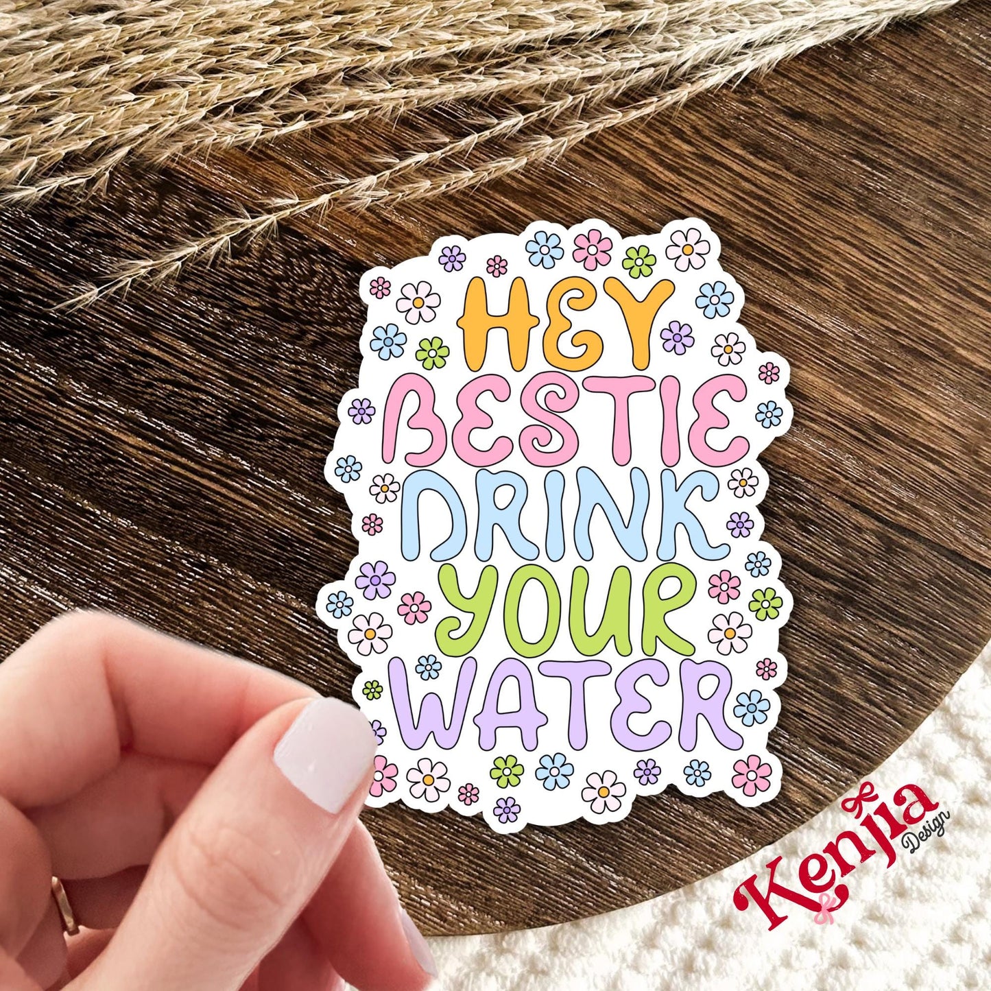 Hey Bestie Drink Your Water Sticker / Cute Motivational Water Bottle Sticker / Pastel Floral Aesthetic / Kindle Stickers / Laptop Decal Gift