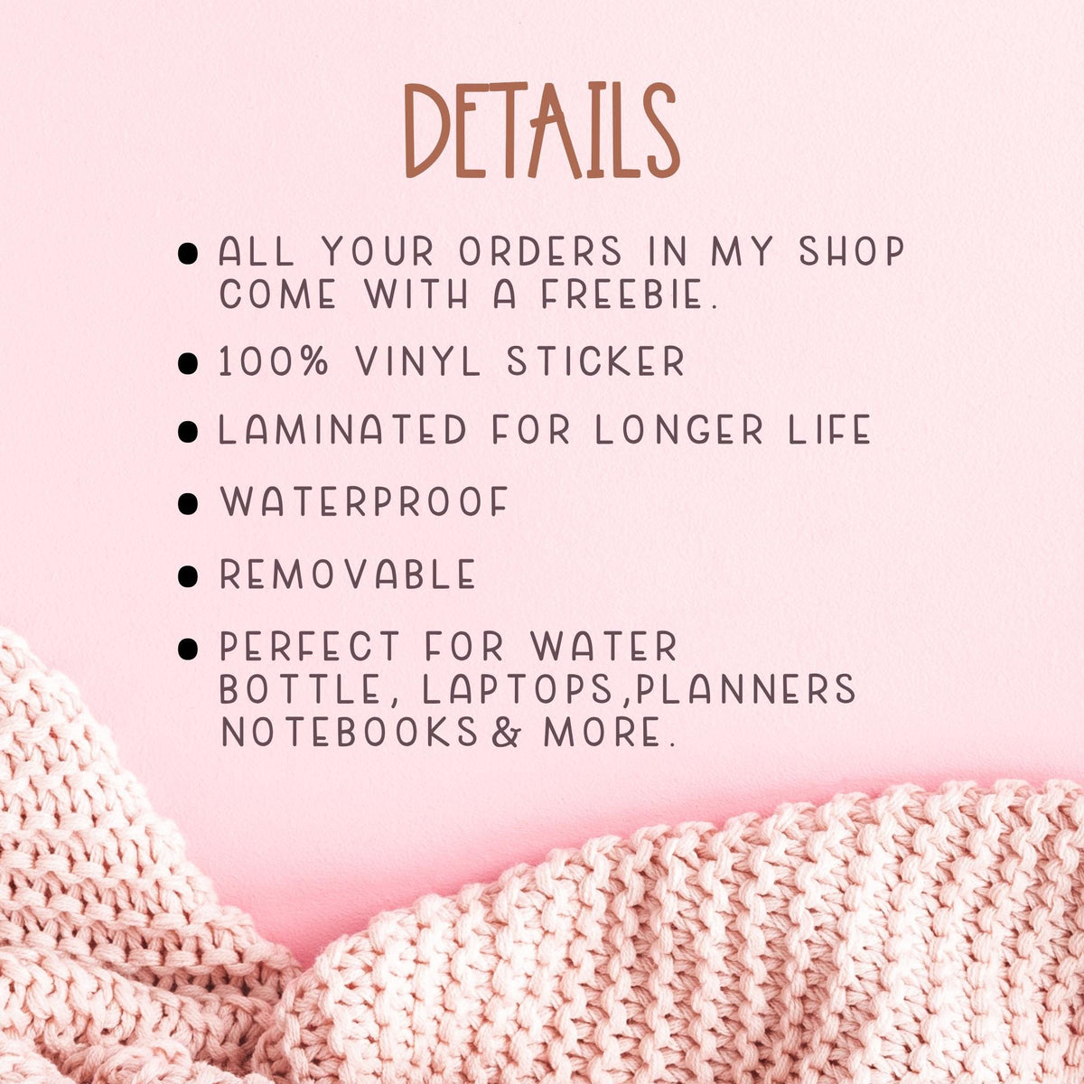 Sticker details graphic: every order comes with a freebie, waterproof laminated vinyl stickers for water bottles, laptops, planners and notebooks